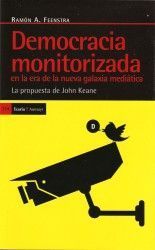 Democracia monitorizada - Ramón A. Feenstra