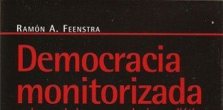 Democracia monitorizada – Ramón A. Feenstra Democracia monitorizada - Ramón A. Feenstra