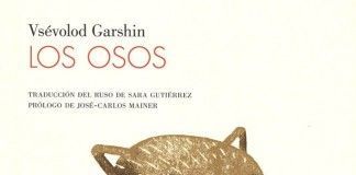 Los osos – Vsévolod Garshin Los osos - Vsévolod Garshin