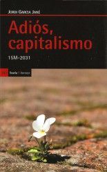 Adiós, capitalismo - Jordi Garcia Jané