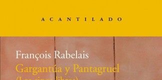 Gargantúa y Pantagruel – François Rabelais Gargantúa y Pantagruel - François Rabelais