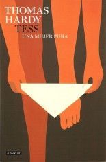 Tess. Una mujer pura - Thomas Hardy