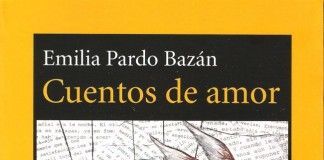 Cuentos de amor – Emilia Pardo Bazán Cuentos de amor - Emilia Pardo Bazán