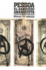 El banquero anarquista y otros cuentos de raciocinio - Fernando Pessoa