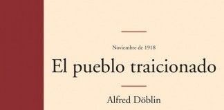 El pueblo traicionado – Alfred Döblin El pueblo traicionado - Alfred Döblin