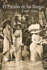 El Paraíso de las Damas - Émile Zola
