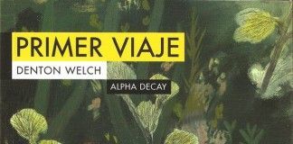 Primer viaje – Denton Welch Primer viaje - Denton Welch
