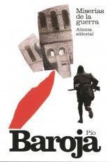 Miserias de la guerra - Pío Baroja