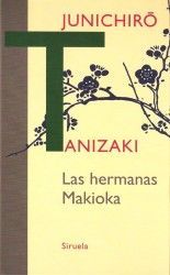 Las hermanas Makioka - Junichirō Tanizaki