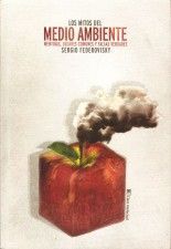Los mitos del medio ambiente - Sergio Federovisky