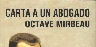 Carta a un abogado – Octave Mirbeau Carta a un abogado - Octave Mirbeau