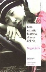 Una extraña historia al este del río - Nagai Kafū