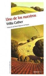 Uno de los nuestros - Willa Cather