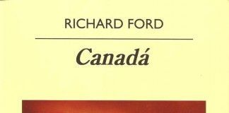 Canadá – Richard Ford Canadá - Richard Ford