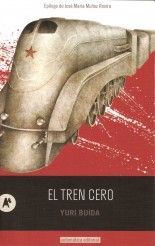 El tren cero - Yuri Buida