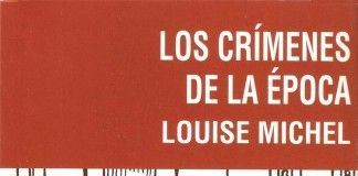 Los crímenes de la época – Louise Michel Los crímenes de la época - Louise Michel
