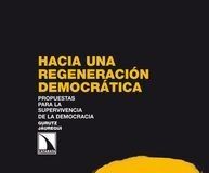 Hacia una regeneración democrática Hacia una regeneración democrática