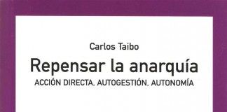Repensar la anarquía – Carlos Taibo Repensar la anarquía - Carlos Taibo