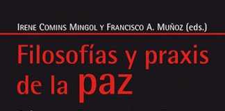Filosofías y praxis de la paz Filosofías y praxis de la paz