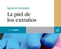 La piel de los extraños La piel de los extraños