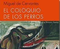 El coloquio de los perros El coloquio de los perros