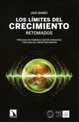 Los límites del crecimiento retomados - Ugo Bardi