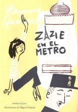Zazie en el metro - Raymond Queneau