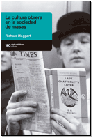 La cultura obrera en la sociedad de masas