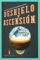 Deshielo y ascensión - Álvaro Cortina