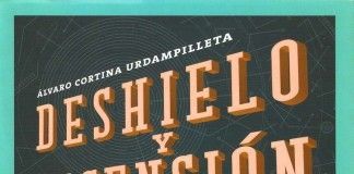 Deshielo y ascensión – Álvaro Cortina Deshielo y ascensión - Álvaro Cortina