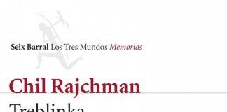 Treblinka – Chil Rajchman Treblinka - Chil Rajchman