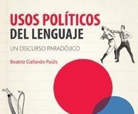 Usos políticos del lenguaje Usos políticos del lenguaje