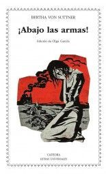 ¡Abajo las armas! - Bertha von Suttner