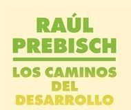 Los caminos del desarrollo Los caminos del desarrollo