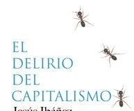 El delirio del capitalismo El delirio del capitalismo