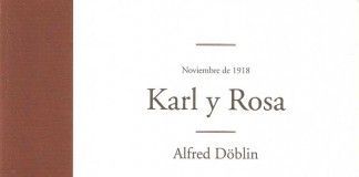 Karl y Rosa – Alfred Döblin Karl y Rosa - Alfred Döblin