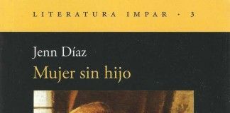 Mujer sin hijo – Jenn Díaz Mujer sin hijo - Jenn Díaz
