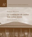 La habitación de cedro La habitación de cedro