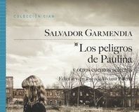 Los peligros de Paulina y otros cuentos selectos Los peligros de Paulina y otros cuentos selectos