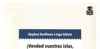 ¡Vended vuestras islas, griegos arruinados! – Stephan Kauffman e Ingo Stützle ¡Vended vuestras islas, griegos arruinados! - Stephan Kauffman e Ingo Stützle