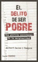 El delito de ser pobre - Albert Sales