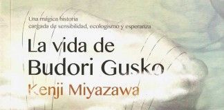 La vida de Budori Gusko – Kenji Miyazawa La vida de Budori Gusko - Kenji Miyazawa