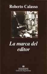 La marca del editor - Roberto Calasso