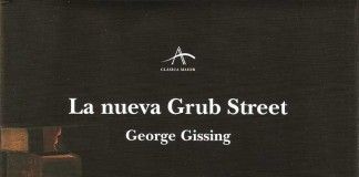 La nueva Grub Street – George Gissing La nueva Grub Street - George Gissing