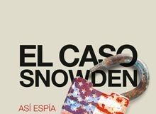 El caso Snowden El caso Snowden