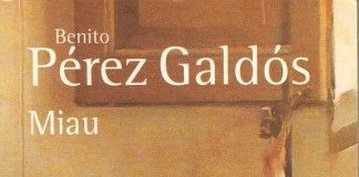 Miau – Benito Pérez Galdós Miau - Benito Pérez Galdós