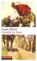 Caballería Roja - Isaak Babel