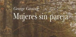 Mujeres sin pareja – George Gissing Mujeres sin pareja - George Gissing