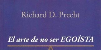 El arte de no ser egoísta – Richard D. Precht El arte de no ser egoísta - Richard D. Precht