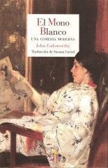 El mono blanco - John Galsworthy